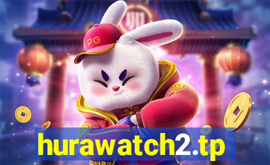 hurawatch2.tp