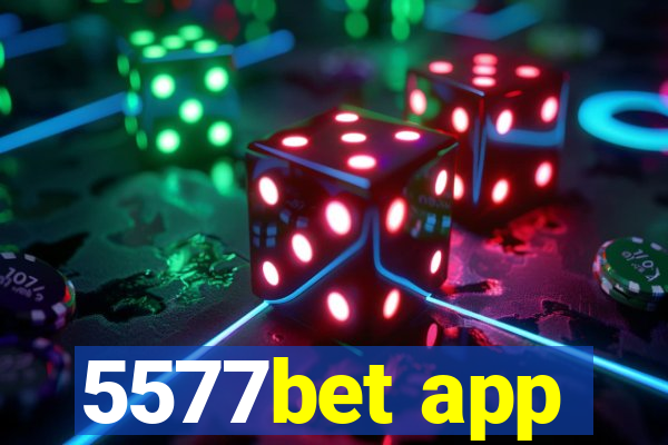 5577bet app