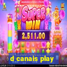 d canais play