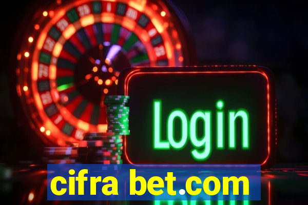 cifra bet.com