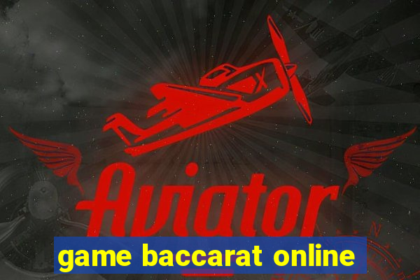 game baccarat online