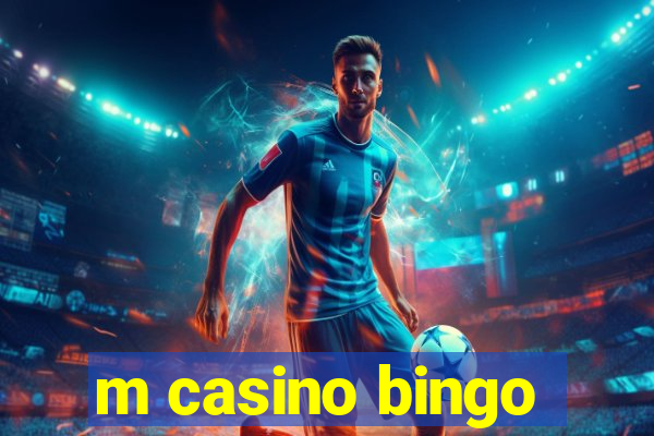 m casino bingo