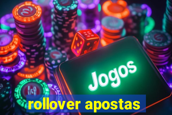 rollover apostas