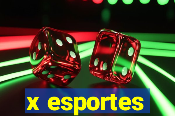 x esportes