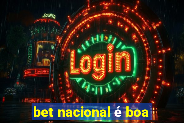 bet nacional é boa