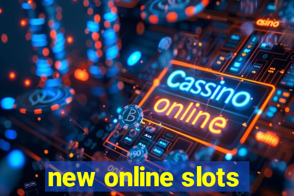 new online slots