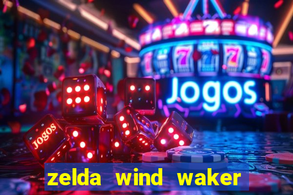 zelda wind waker rom pt-br