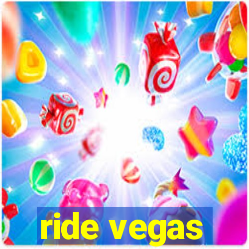 ride vegas