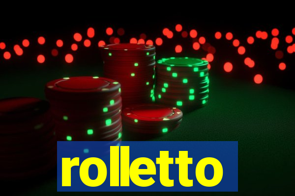 rolletto