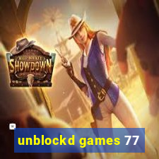 unblockd games 77