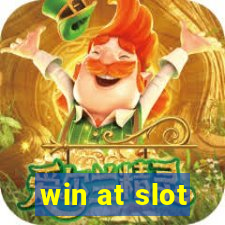 win at slot