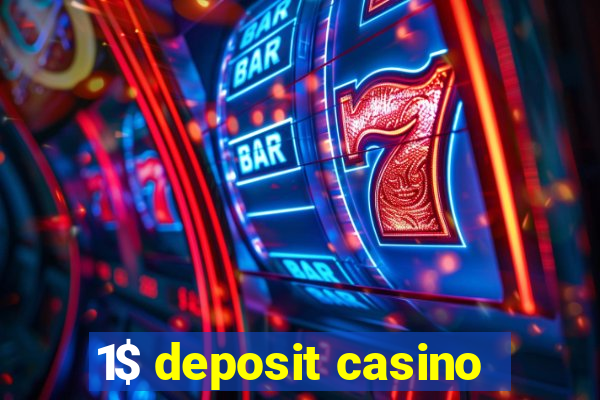 1$ deposit casino