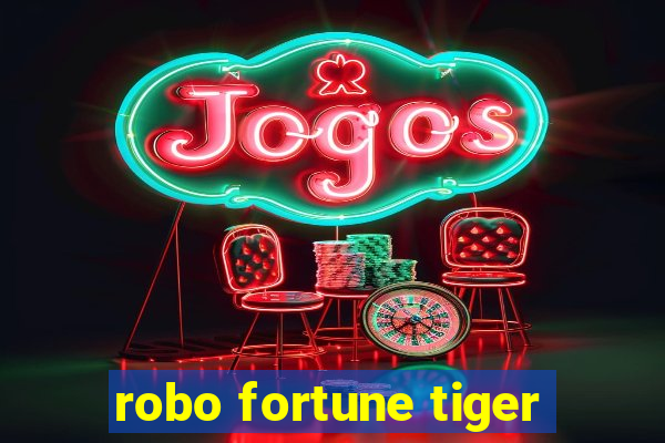 robo fortune tiger