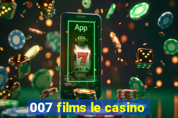 007 films le casino