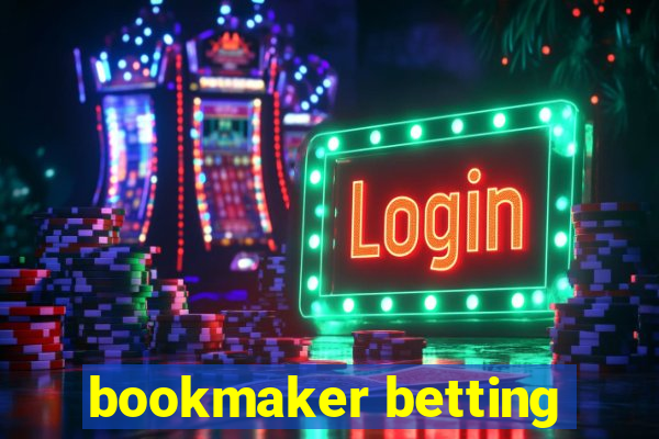 bookmaker betting