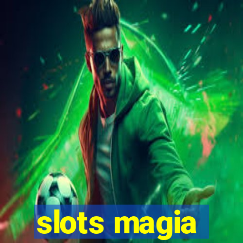 slots magia