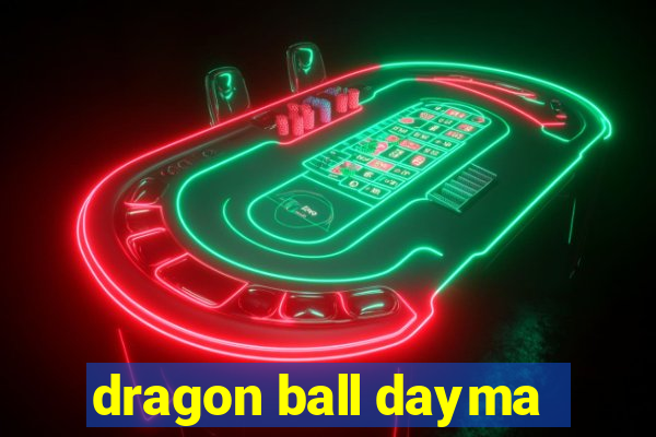 dragon ball dayma