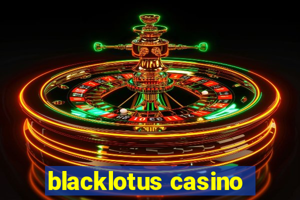 blacklotus casino