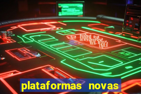 plataformas novas pagando muito