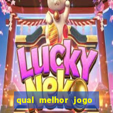 qual melhor jogo para ganhar dinheiro