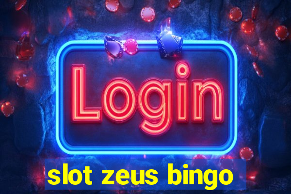 slot zeus bingo