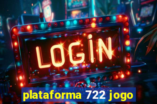 plataforma 722 jogo