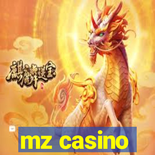 mz casino