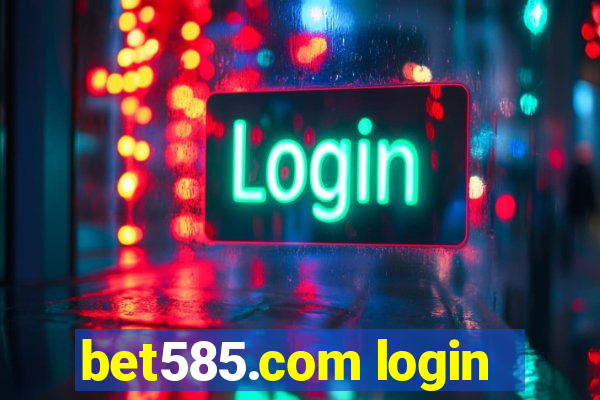 bet585.com login