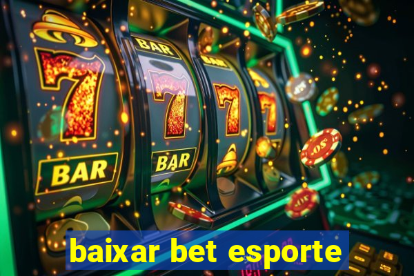 baixar bet esporte