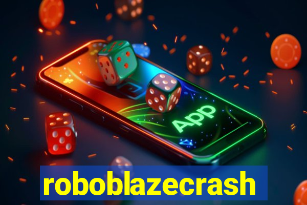 roboblazecrash