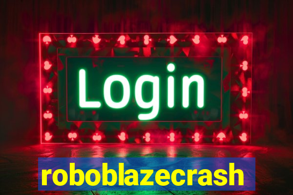 roboblazecrash