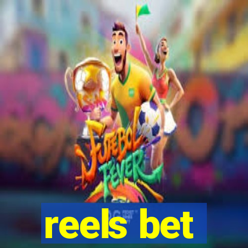 reels bet