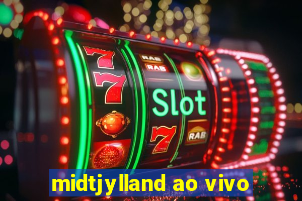 midtjylland ao vivo