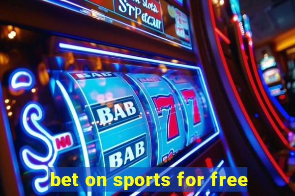 bet on sports for free