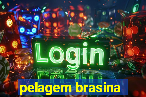 pelagem brasina