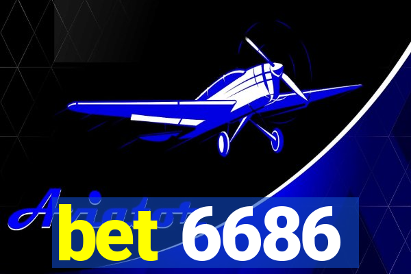 bet 6686