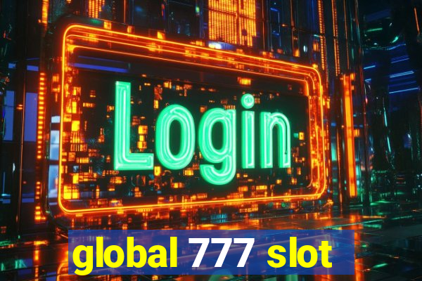 global 777 slot