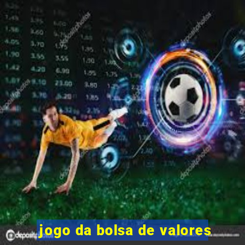 jogo da bolsa de valores