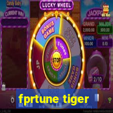 fprtune tiger