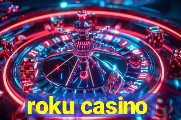 roku casino