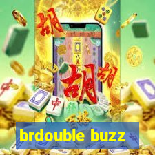 brdouble buzz