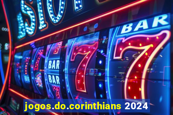 jogos.do.corinthians 2024