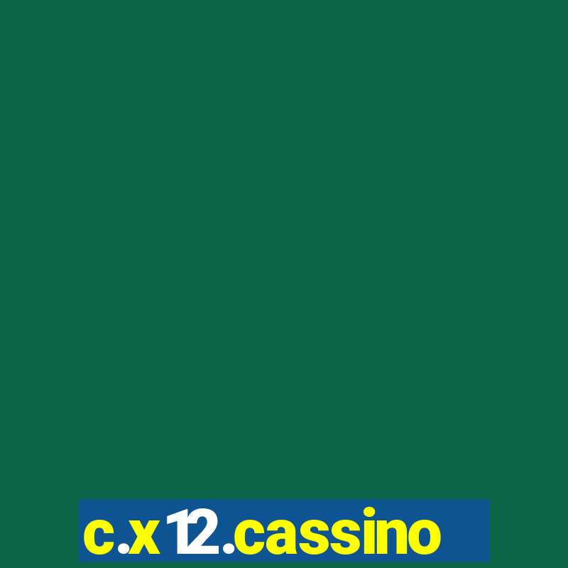 c.x12.cassino