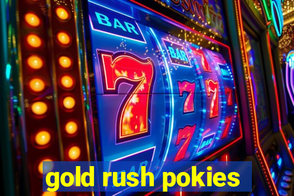 gold rush pokies