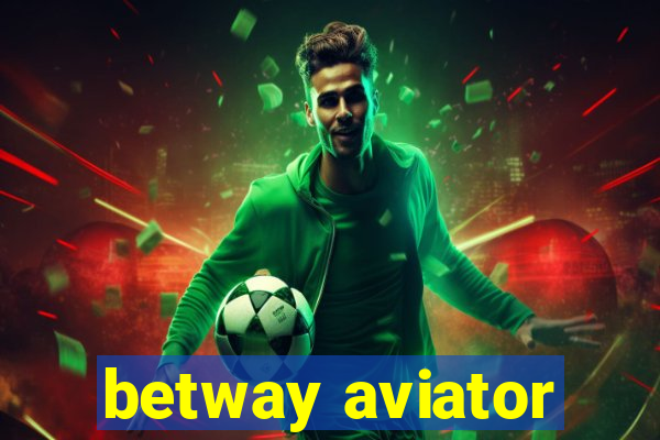 betway aviator