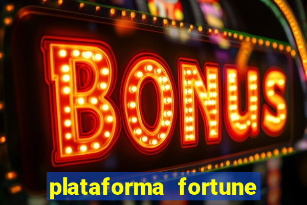 plataforma fortune tiger slots