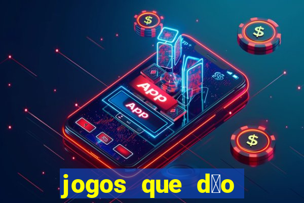 jogos que d茫o bonus no cadastro