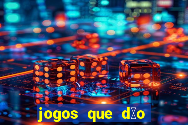 jogos que d茫o bonus no cadastro