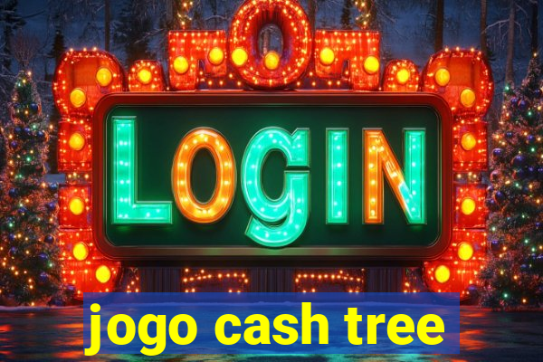 jogo cash tree