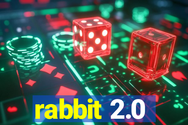 rabbit 2.0